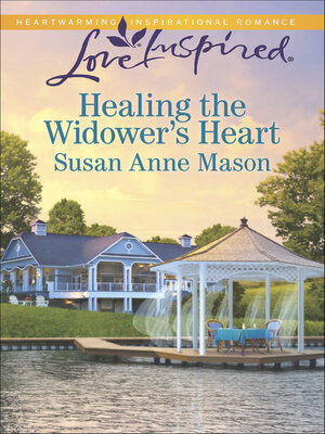 cover image of Healing the Widower's Heart